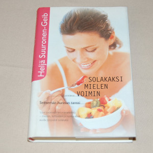 Heljä Suuronen-Geib Solakaksi mielen voimin